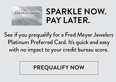 See If You Prequalify For A Fred Meyer Jewelers Platinum Preferred Card