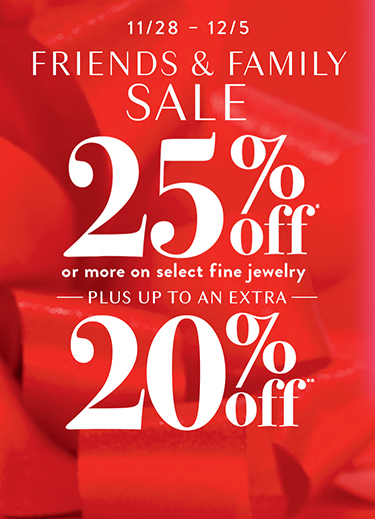 Friends & Family Sale | Extra 20% Off** Jewelry Friends & Family Sale | Extra 20% Off** Jewelry
